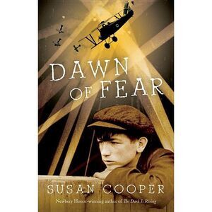 Dawn of Fear -- Susan Cooper